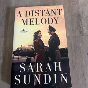A Distant Melody By Sarah Sundin Historical Romance WWII Revell 2010 Paperback